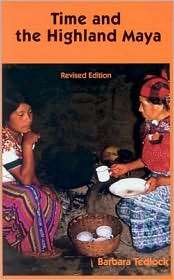 Time and the Highland Maya, (0826313582), Barbara Tedlock, Textbooks 