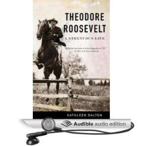  Theodore Roosevelt A Strenuous Life (Audible Audio 