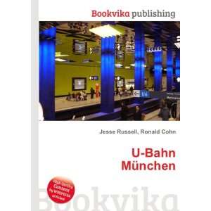  U Bahn MÃ¼nchen Ronald Cohn Jesse Russell Books