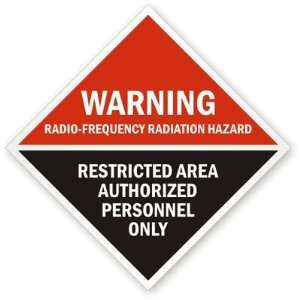  Warning Radio Frequency Radiation Hazard Restricted Area 