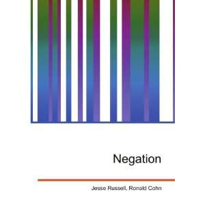  Negation Ronald Cohn Jesse Russell Books