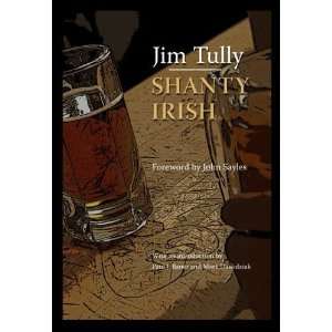  Shanty Irish (Black Squirrel Books) [Paperback] Jim Tully Books