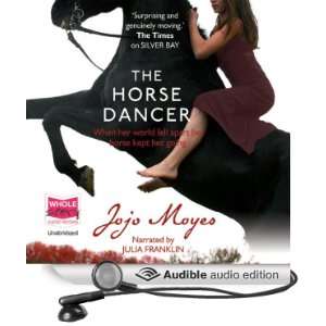   Dancer (Audible Audio Edition) Jojo Moyes, Julia Franklin Books