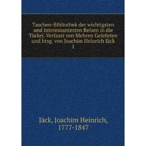   von Mehren Gelehrten und hrsg. von Joachim Heinrich JÃ¤ck. 1
