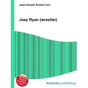  Joey Ryan (wrestler) Ronald Cohn Jesse Russell Books