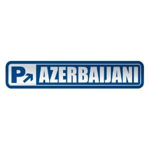   PARKING AZERBAIJANI  STREET SIGN AZERBAIJAN