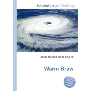  Warm Braw Ronald Cohn Jesse Russell Books