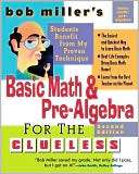 Basic Math and Pre Algebra for Bob Miller