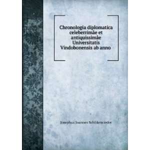   Vindobonensis ab anno . Josephus Joannes Schlikenrieder Books