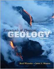 Essentials of Physical Geology, (049555507X), Reed Wicander, Textbooks 