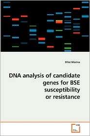 DNA analysis of candidate genes for BSE susceptibility or resistance 