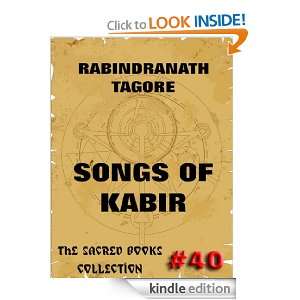 Songs Of Kabir (The Sacred Books) Kabir, Rabindranath Tagore  