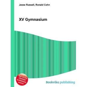  XV Gymnasium Ronald Cohn Jesse Russell Books