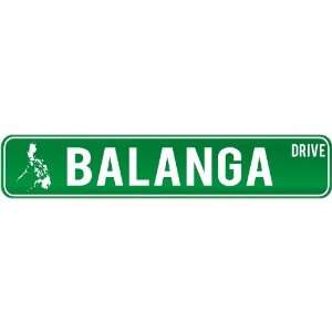  New  Balanga Drive   Sign / Signs  Philippines Street 