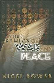   War and Peace, (0745641687), Nigel Dower, Textbooks   