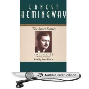   II (Audible Audio Edition) Ernest Hemingway, Stacy Keach Books