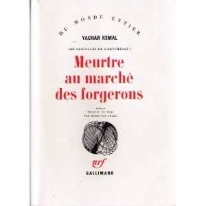    Tome 1, Meurtre Au Marché Des Forgerons Yachar Kemal Books
