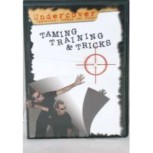  Taming Training & Tricks Undercover Operation Crappy Pet 