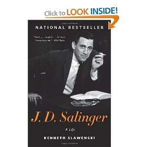    J. D. Salinger A Life [Paperback] Kenneth Slawenski Books