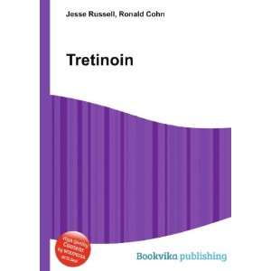 Tretinoin Ronald Cohn Jesse Russell  Books