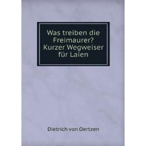  Was treiben die Freimaurer? Kurzer Wegweiser fÃ¼r Laien 