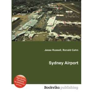 Sydney Airport Ronald Cohn Jesse Russell  Books