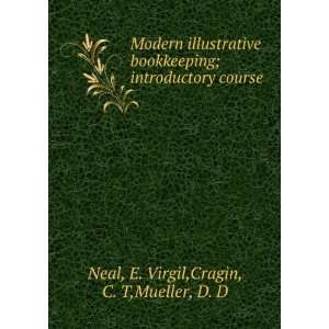   course, E. Virgil. Cragin, C. T. ; Mueller, D. D. Neal Books