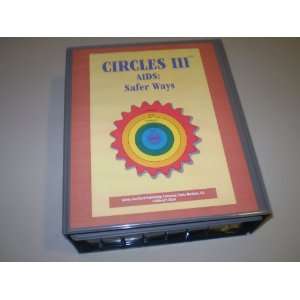 Circles III   AIDS Safer Ways   6 VHS Educational Set with Booklet 