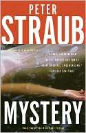   Mystery by Peter Straub, Knopf Doubleday Publishing 