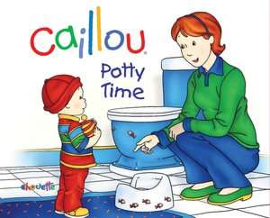   Caillou Potty Time by Joceline Sanschagrin, Chouette 