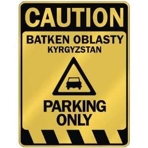   BATKEN OBLASTY PARKING ONLY  PARKING SIGN KYRGYZSTAN Home