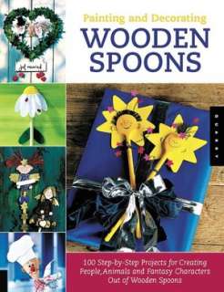   for Making People, Animals, and Fantasy Characters from Wooden Spoons