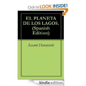 EL PLANETA DE LOS LAGOS. (Spanish Edition) Sasami Hanatsuki  