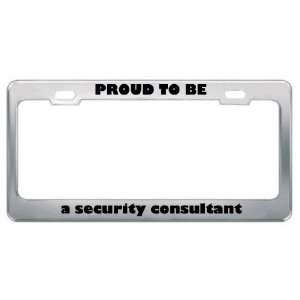  IM Proud To Be A Security Consultant Profession Career 