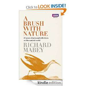 Brush With Nature Richard Mabey  Kindle Store