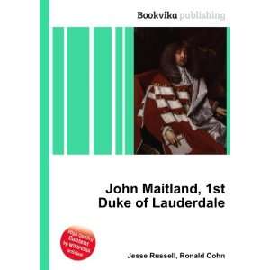   Maitland, 1st Duke of Lauderdale Ronald Cohn Jesse Russell Books