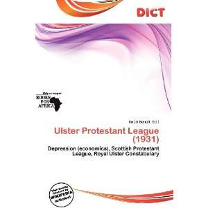   Ulster Protestant League (1931) (9786200598844) Knútr Benoit Books