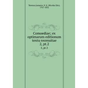   pt.2 Lemaire, N. E. (Nicolas Eloi), 1767 1832 Terence Books