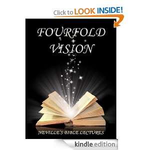 Fourfold Vision (Nevilles Bible Lectures) Neville Goddard  