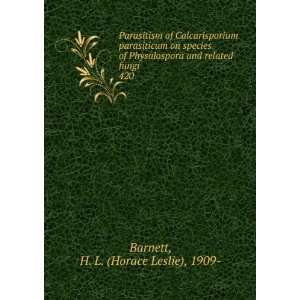   and related fungi. 420 H. L. (Horace Leslie), 1909  Barnett Books