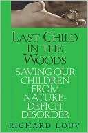 Last Child in the Woods Richard Louv