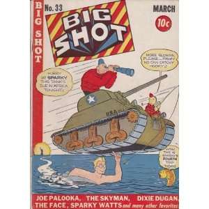  Comics   Big Shot Comics Comic Book #33 (Mar 1943) Fine 
