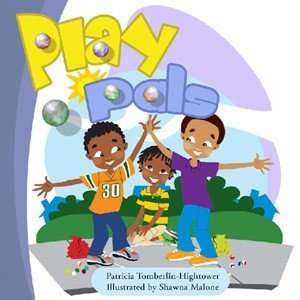  Play Pals by Patricia Tomberlin Hightower