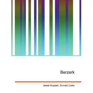 Berzerk Ronald Cohn Jesse Russell  Books