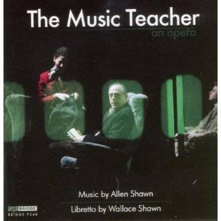 The Music Teacher by Allen Shawn, Timothy Long, Sarah Wolfson, Jeffrey 