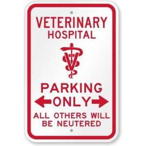  Veterinary Hospital, Parking Only, All Others Will Be 