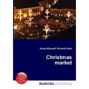  Christmas market Ronald Cohn Jesse Russell Books