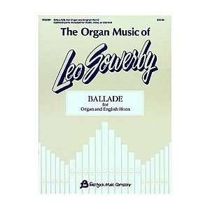  The Organ Music of Leo Sowerby Ballade for Organ and 
