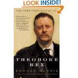 Theodore Rex by Edmund Morris (Oct 1, 2002)