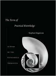 The Form of Practical Knowledge A Study of the Categorical Imperative 